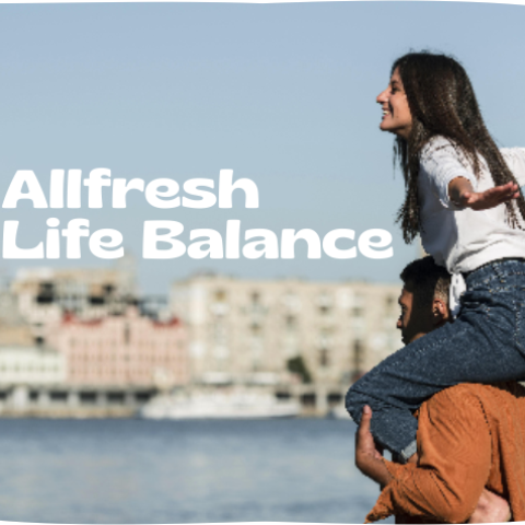 Allfresh Life Balance: Bringing Joy to Every Moment