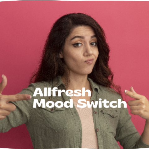 Allfresh Mood Switch: Turn Every Moment into Something Special